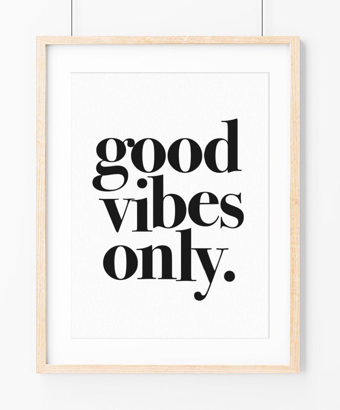 Good Vibes Only - Posters Catita illustrations