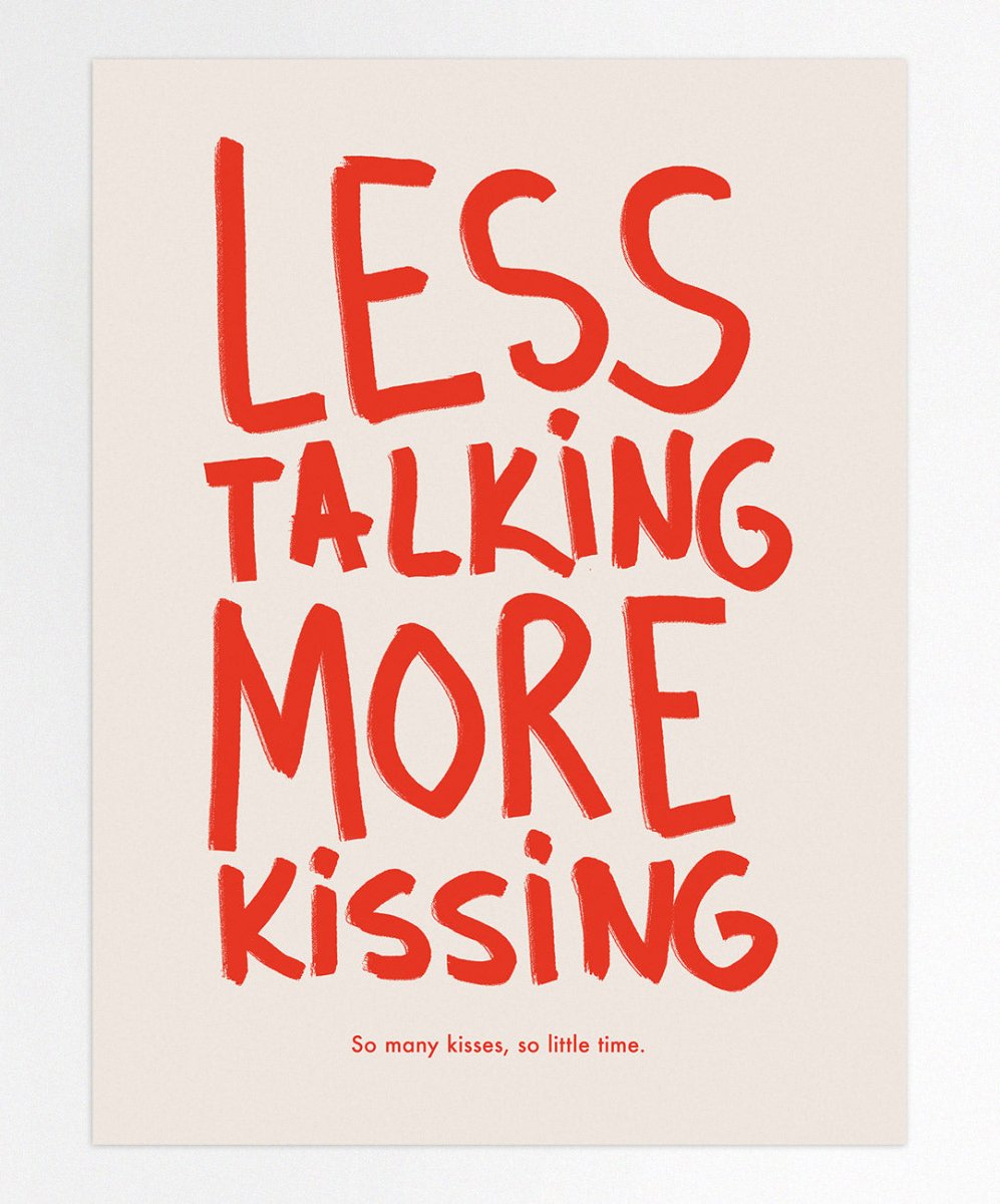 Less Talking More Kissing Posters Catita Illustrations Less Talking More Kissing Posters Catita Illustrations
