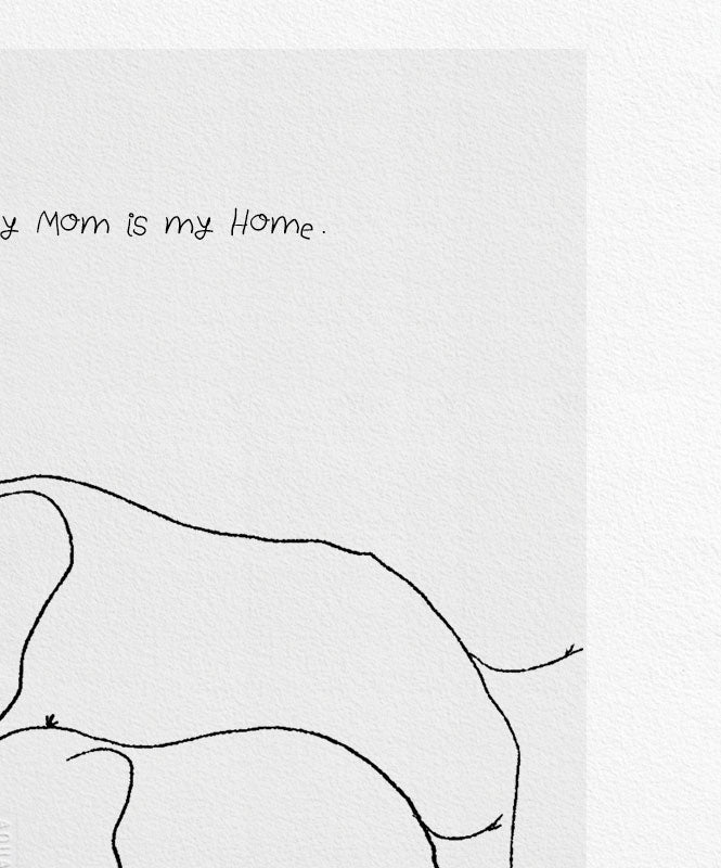 My Mom, My Home - Posters Catita illustrations
